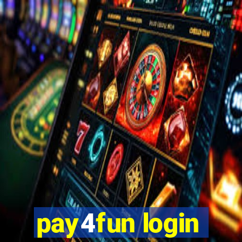 pay4fun login